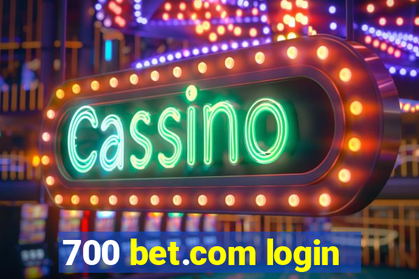 700 bet.com login